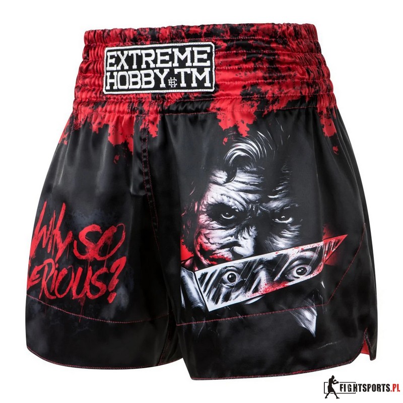 EXTREME HOBBY SZORTY MUAY THAI WHY SO SERIOUS